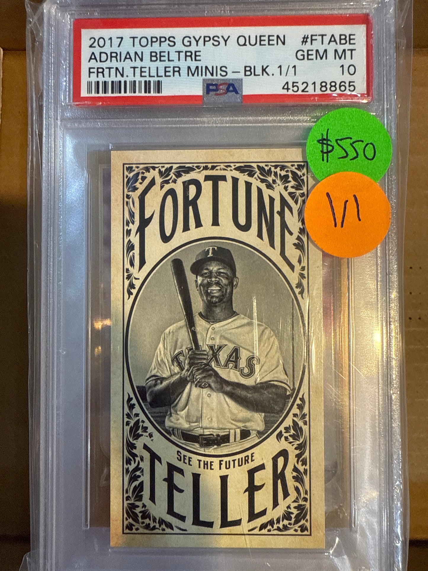 2017 Topps Gypsy Queen Adrian Beltre Frtn. Teller Minis- Blk. 1/1 PSA 10