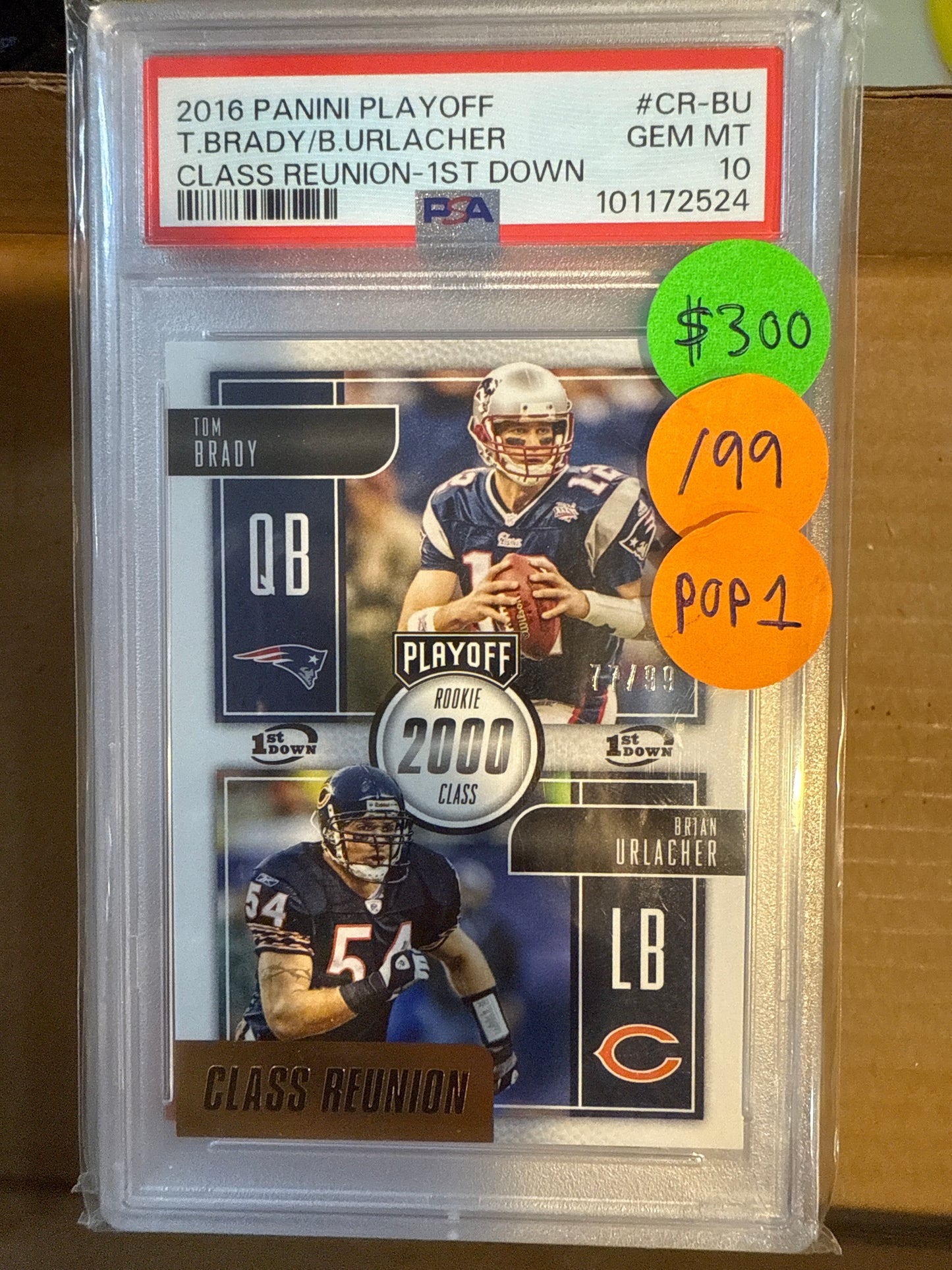 2016 Panini Playoff T. Brady/ B. Urlacher Class Reunion- 1st Down PSA 10