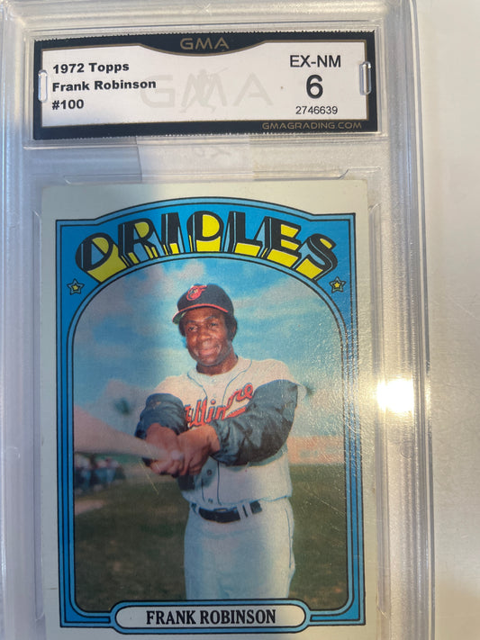 1972 Topps Frank Robinson #100 GMA 6